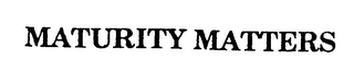 MATURITY MATTERS logo