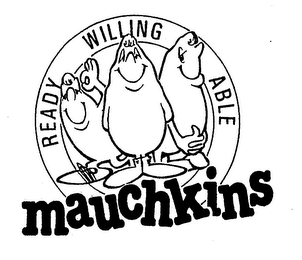 MAUCHKINS READY WILLING ABLE logo
