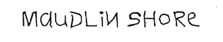 MAUDLIN SHORE logo