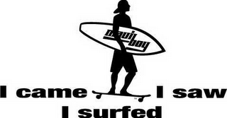 MAUI BOY I CAME I SAW I SURFED logo