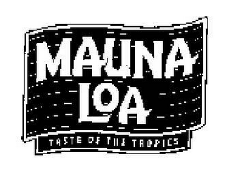 MAUNA LOA TASTE OF THE TROPICS logo