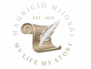 MAURICIO MIJOSKI EST.1973, MY LIFE MY STORY logo