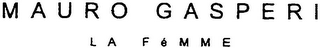 MAURO GASPERI LA FÉMME logo