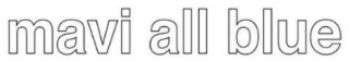 MAVI ALL BLUE logo