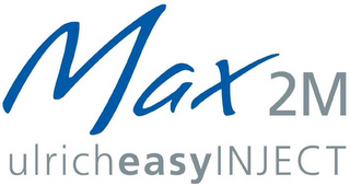 MAX 2M ULRICHEASYINJECT logo