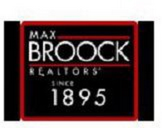 MAX BROOCK REALTORS SINCE 1895 logo