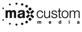MAX CUSTOM MEDIA logo