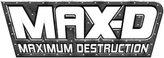 MAX-D MAXIMUM DESTRUCTION logo