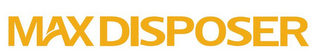 MAX DISPOSER logo