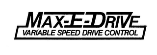 MAX-E-DRIVE VARIABLE SPEED DRIVE CONTROL logo
