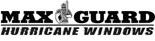 MAX GUARD HURRICANE WINDOWS logo