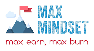 MAX MINDSET MAX EARN, MAX BURN logo