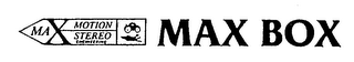 MAX MOTION STEREO ENGINEERING MAX BOX logo