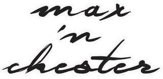 MAX 'N CHESTER logo