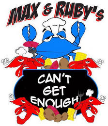 MAX & RUBY'S CAN'T GET ENOUGH logo