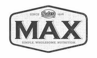 MAX SIMPLE. WHOLESOME. NUTRITION. NUTRO SINCE 1926 logo