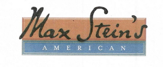 MAX STEIN'S AMERICAN logo