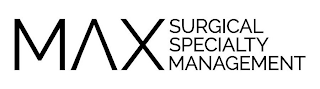 MAX SURGICAL SPECIALTY MANAGEMENT logo