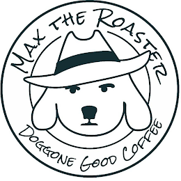 MAX THE ROASTER DOGGONE GOOD COFFEE logo