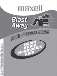 MAXELL BLAST AWAY MULTI-PURPOSE DUSTER HOME OFFICE ELECTRONICS AUTO SAFEST NONFLAMMABLE FORMULA logo