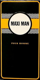MAXI MAN POUR HOMME logo