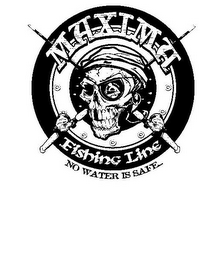 MAXIMA FISHING LINE NO WATER IS SAFE... logo