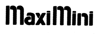 MAXIMINI