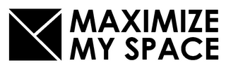 MAXIMIZE MY SPACE logo