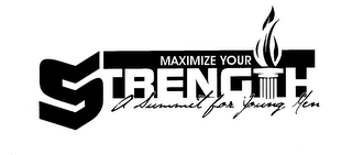 MAXIMIZE YOUR STRENGTH A SUMMIT FOR YOUNG MEN logo