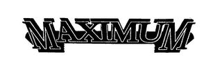 MAXIMUM