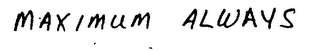 MAXIMUM ALWAYS logo