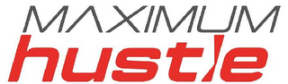 MAXIMUM HUSTLE logo
