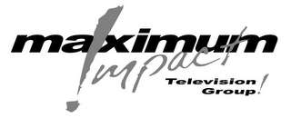 MAXIMUM !MPACT TELEVISIONS GROUP! logo