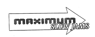 MAXIMUM SLOW JAMS logo