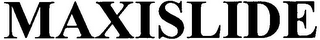 MAXISLIDE logo