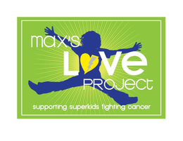 MAX'S LOVE PROJECT SUPPORTING SUPERKIDS FIGHTING CANCER logo