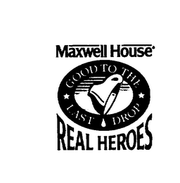 MAXWELL HOUSE REAL HEROES GOOD TO THE LAST DROP logo