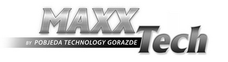 MAXX TECH BY POBJEDA TECHNOLOGY GORAZDE logo