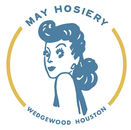 MAY HOSIERY WEDGEWOOD HOUSTON logo