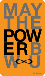 MAY THE POWER B W U KALISAYA logo