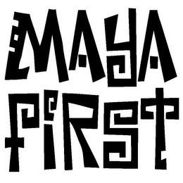 MAYA FIRST logo