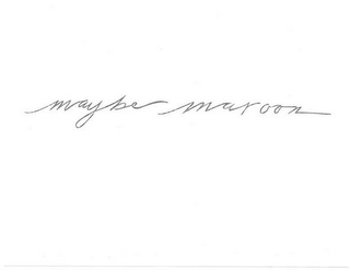 MAYBE MAROON logo