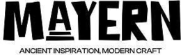 MAYERN ANCIENT INSPIRATION, MODERN CRAFT logo