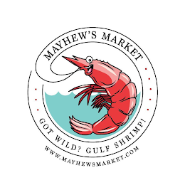 MAYHEW'S MARKET GOT WILD? GULF SHRIMP! WWW.MAYHEWSMARKET.COM logo