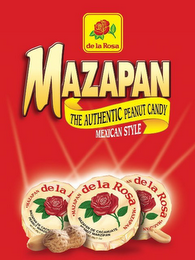 MAZAPAN THE AUTHENTIC PEANUT CANDY MEXICAN STYLE DE LA ROSA logo