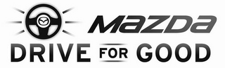 MAZDA DRIVE FOR GOOD logo
