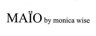 MAÏO BY MONICA WISE logo