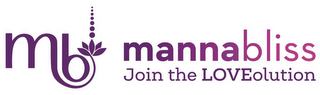 MB MANNABLISS JOIN THE LOVEOLUTION logo