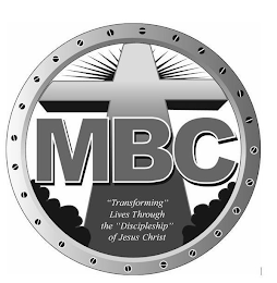 MBC "TRANSFORMING" LIVES THROUGH THE "DISCIPLESHIP" OF JESUS CHRIST logo