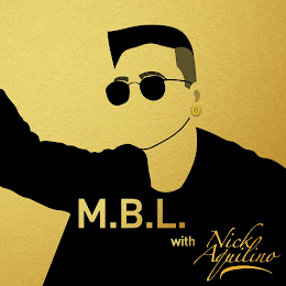 M.B.L. W/ NICK AQUILINO logo